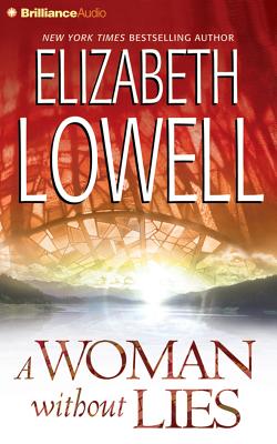 A Woman Without Lies - Lowell, Elizabeth, and Merlington, Laural (Read by)