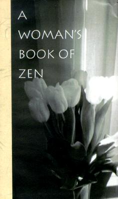 A Woman's Book of Zen - 