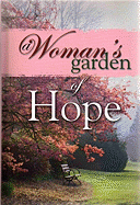 A Woman's Garden of Hope