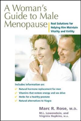 A WOMANS GUIDE TO MALE MENOPAUSE 1E PB - ROSE