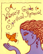 A Woman's Guide to Spiritual Renewal