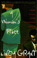 A Woman's Place: A Crime Novel with Catherine Sayler