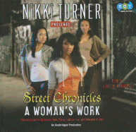 A Woman's Work: Street Chronicles