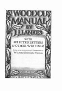 A Woodcut Manual - Lankes, Julius J, and University of Richmond Museums