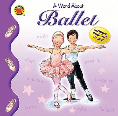 A Word about Ballet - Gibbs, Lynne