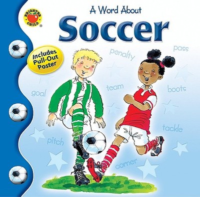 A Word about Soccer - Gibbs, Lynne