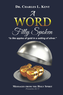 A Word Fitly Spoken: is like apples of gold in a setting of silver