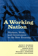 A Working Nation: Workers, Work, and Government in the New Economy