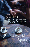 A World Apart - Fraser, Caro