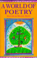 A World of Poetry - Rosen, Michael (Editor)