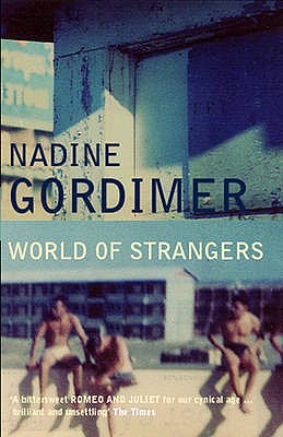 A World of Strangers - Gordimer, Nadine