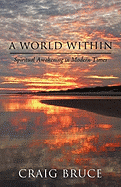 A World Within: Spiritual Awakening in Modern Times