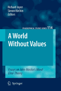 A World Without Values: Essays on John MacKie's Moral Error Theory