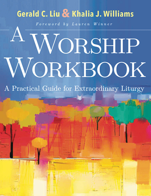 A Worship Workbook - Liu, Gerald