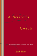 A Writer's Coach: An Editor's Guide to Words That Work