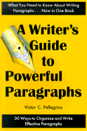 A Writer's Guide to Powerful Paragraphs