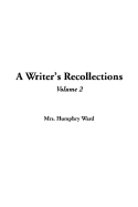 A Writer's Recollections: V2