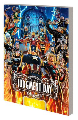 A.X.E.: Judgment Day - Schiti, Valerio (Illustrator), and Marvel Various (Illustrator), and Brooks, Mark