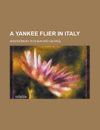 A Yankee Flier in Italy