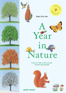 A Year in Nature: Explore the Countryside, Month by Month