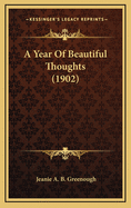 A Year of Beautiful Thoughts (1902)