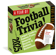 A Year of Football Trivia! Page-a-Day Calendar 2025: League Leaders, Famous Firsts, Immortal Records & Dubious Distinctions