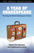 A Year of Shakespeare: Re-living the World Shakespeare Festival