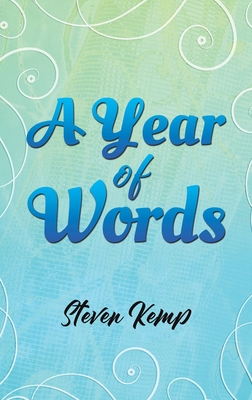 A Year of Words - Kemp, Steven