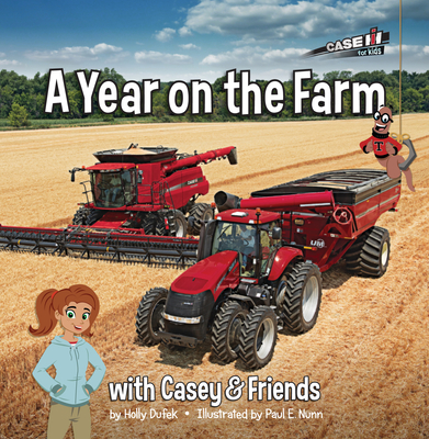 A Year on the Farm: With Casey & Friends: With Casey & Friends - Dufek, Holly