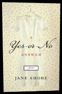 A Yes-Or-No Answer: Poems