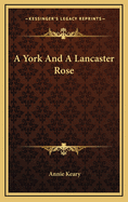 A York and a Lancaster Rose