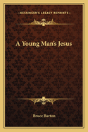 A Young Man's Jesus