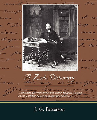 A Zola Dictionary - Patterson, J G