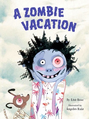 A Zombie Vacation - Chottiner, Lisa Rose