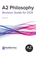 A2 Philosophy Revision Guide for OCR