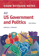 A2 US Government and Politics Exam Revision Notes