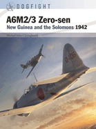 A6m2/3 Zero-Sen: New Guinea and the Solomons 1942 (Dogfight, 10)