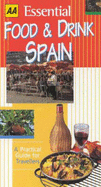 AA Essential Food and Drink: Spain