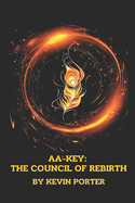 Aa-Key: The Council of Rebirth