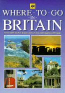 AA Where to Go in Britain - Automobile Association of Britain