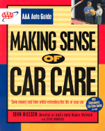 AAA Auto Guide: Making Sense of Car Care - Nielsen, John