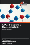 AAA... Quinoloni & Fluorochinoloni