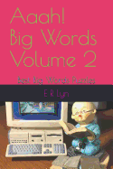 Aaah! Big Words Volume 2: Best Big Words Puzzles