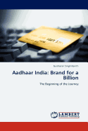 Aadhaar India: Brand for a Billion