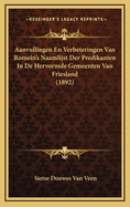 Aanvullingen En Verbeteringen Van Romein's Naamlijst Der Predikanten in de Hervormde Gemeenten Van Friesland (1892)