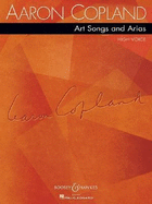 Aaron Copland: Art Songs and Arias: High Voice - Copland, Aaron (Composer)
