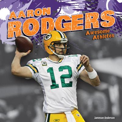 Aaron Rodgers - Anderson, Jameson