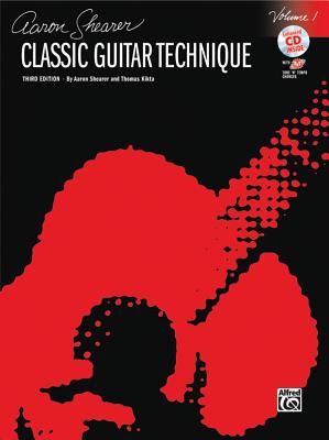 Aaron Shearer Classic Guitar Technique, Volume 1 - Shearer, Aaron, and Kikta, Thomas