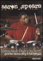 Aaron Spears: Beyond the Chops - Groove, Musicality & Technique - Rob Wallis