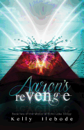 Aaron's Revenge Book Two of the Manor at Echo Lake Trilogy